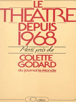 cover image of Le théâtre depuis 1968
